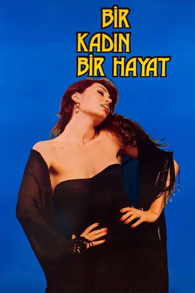Bir kadin, bir hayat